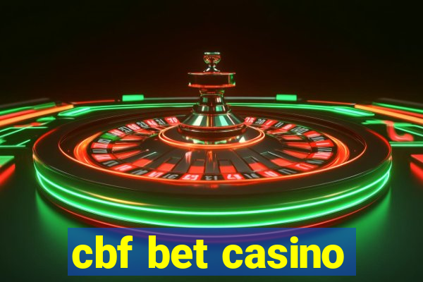 cbf bet casino